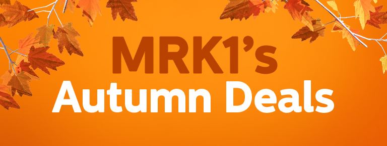MRK1's Autumn Deals
