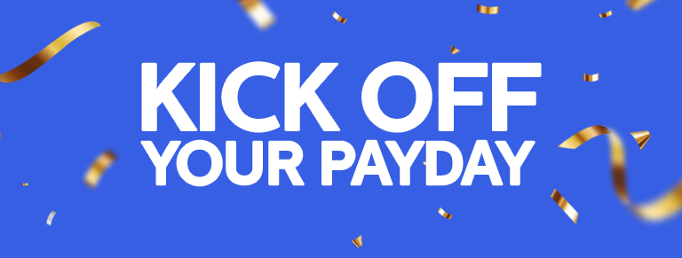 Kick Off Your Payday