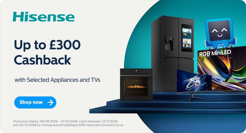 Up to £300 Cashback with Selected Appliances and TVs
